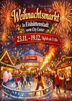 Weihnachtsmarkt Eisenh&uuml;ttenstadt 23.11.-19.12.2026